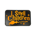 I Smell Children Fridge Magnet - Hocus Pocus Inspired Magnet for Halloween or Spooky Party Decoration - Made in USA!